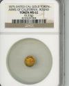 Us Coins - 1875 Dated California Gold Token NGC MS62 Round Arms of California 0.23g