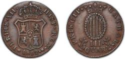 World Coins - Spain Principality of Catalonia Kingdom 1812 3 Quartos - Ferdinand VII (III QUAR) Copper Barcelona Mint 6.99g AU Cal 1520 KM 115