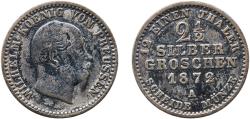 World Coins - Germany Kingdom of Prussia 1872 A 2½ Silbergroschen - William I Billon (.375 silver) Berlin Mint (680198) 3.13g VF  AKS 102 Olding FR 414, 417, 420 Jaeg 9 Pr 90 KM 486 Neum 13