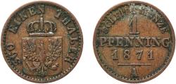 World Coins - Germany Kingdom of Prussia German states 1871 A 1 Pfenning - Wilhelm I Copper Berlin Mint 1.49g XF  AKS 108 Old/Mue 2 426, 429, 433 KM 480 Kahnt/Schön 84 Neum 19