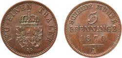 World Coins - Germany Kingdom of Prussia German states 1870 A 3 Pfenninge - William I Copper Berlin Mint 4.55g AU  AKS 106 Old/Mue 2 424, 427, 431 KM 482 Neum 17 Schr 162-188