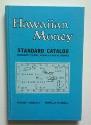 Us Coins - Hawaiian money standard catalog Hardcover - First Edition