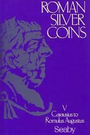 Roman Silver Coins Vol V, By H. A. Seaby | Ancient Coin Books