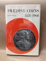 World Coins - Swedish Coins: An Illustrated Reference Book of Swedish Numismatics 1521-1968  Bertel Tingström
