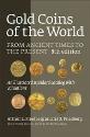 Gold Coins of the World: From Ancient Times to the Present. an Illustrated Standard Catalog With Valuations by Friedberg, Arthur L. & Friedberg, Ira