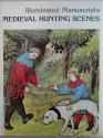 World Coins - Medieval hunting scenes: ("The Hunting Book" by Gaston Phoebus) [Illuminated Manuscripts]  by Gabriel Bise