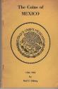 Ancient Coins - Coins of Mexico 1536 - 1963 by Neil S Utberg
