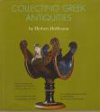 Ancient Coins - Collecting Greek Antiquities  by Herbert Hoffmann, First Edition