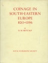 World Coins - Metcalf: Coinage in South-Eastern Europe 820-1396