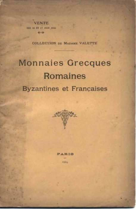 Ancient Coins - Feuardent Freres 1924, Monnaies Grecques, Romaines, Byzantines Collection de Madame Valette