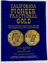 Us Coins - Breen & Gillio: California Pioneer Fractional Gold: