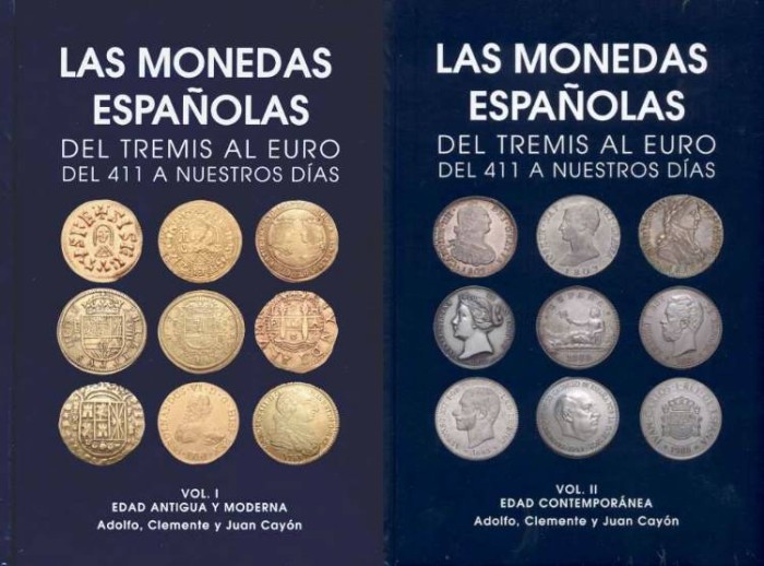 Ancient Coins - Cayon, Las Monedas Espanolas. Del Tremis al Euro del 411 a Nuestros Dias, NEW 2005 Edition