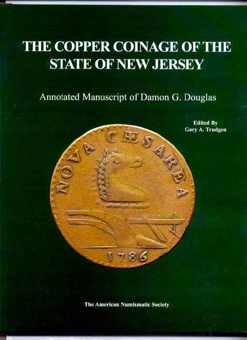 US Coins - Douglas: The Copper Coinage of the State of New Jersey. Annotated Manuscript of Damon G. Douglas