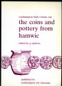 World Coins - Andrews: Southampton Finds, Volume 1: The Coins and Pottery from Hamwic