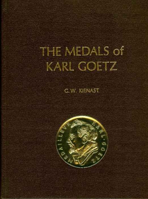 Ancient Coins - Kienast: The Medals of Karl Goetz