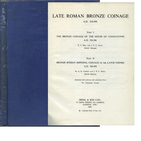 Late Roman Bronze Coinage by Carson Hill /& Kent