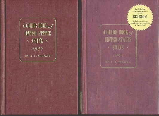 US Coins - Yeoman: A Guide Book of United States Coins, 1947, 1st edition reprint