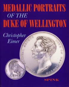 Ancient Coins - Eimer: Medallic Portraits of the Duke of Wellington