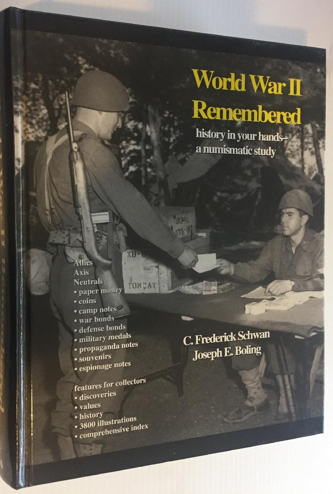 World War II Remembered. History In Your Hands. A Numismatic Study