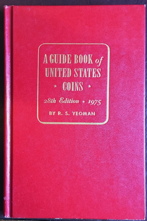 US Coins - Yeoman: A Guide Book of United States Coins, 1975, 28th edition, signed