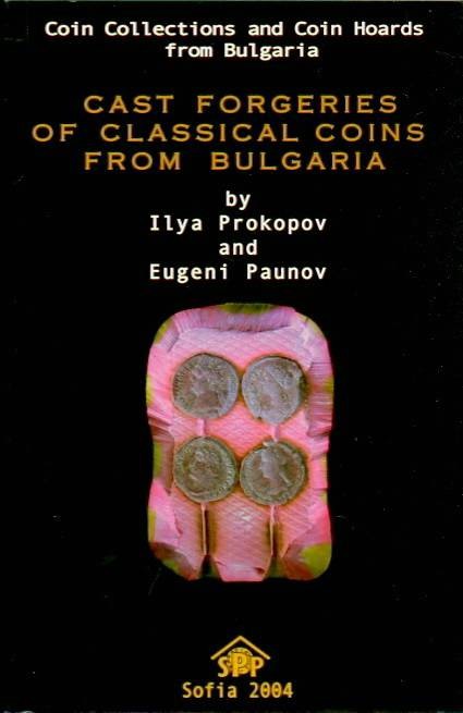 Ancient Coins - Prokopov: Cast Forgeries of Classical Coins from Bulgaria