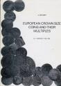 World Coins - De Mey: European Crown Size Coins and their Multiples, Volume I Germany, 1486-1599