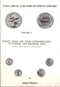 Ancient Coins - Mitchiner: Indo-Greek and Indo-Scythian Coinage, Volume 9, Greeks, Sakas and Their Contemporaries in Central and Southern India