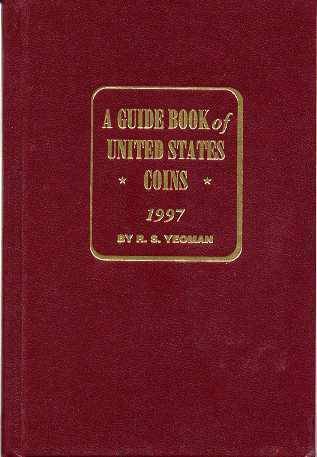 US Coins - Yeoman, R. S. A GUIDE BOOK OF UNITED STATES COINS, 1997, Special Edition