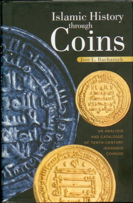 Bacharach Islamic History Through Coins