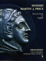 Ancient Coins - Price: MNHMH Martin J. Price Texts in Greek & English, ed. A.P. Tzamalis