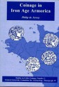 World Coins - de Jersey: Coinage in Iron Age Armorica. Studies in Celtic Coinage, Number 2