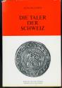 World Coins - Divo: Die Taler der Schweiz