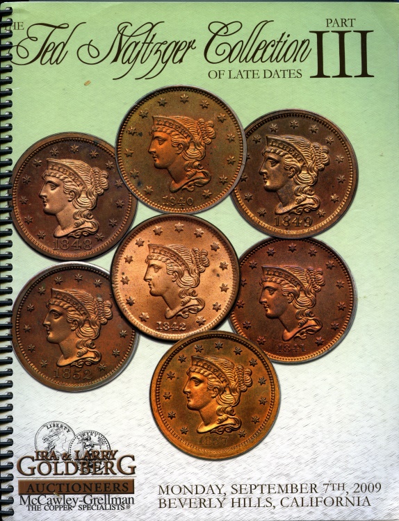 US Coins - Goldbergs: The Ted Naftzger Collection of Large Cents. Part III. Late Dates.