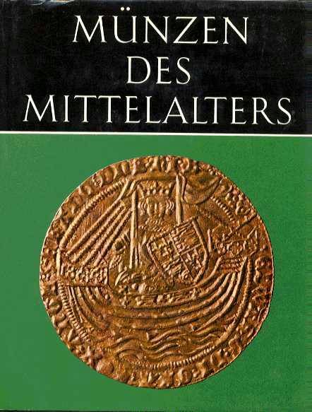 Ancient Coins - Grierson. MUNZEN DES MITTELALTERS