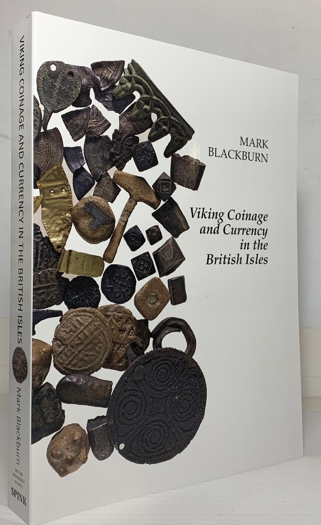 Blackburn: Viking Coinage and Currency in the British Isles