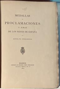 World Coins - Herrera: Medallas De Proclamaciones y Juras de Los Reyes de España