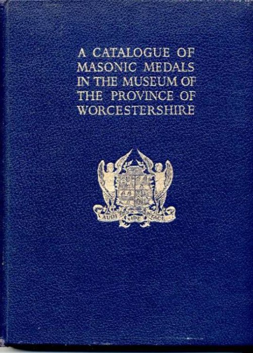 Ancient Coins - Poole, Catalogue of Masonic Medals in the Museum of the Province of Worcestershire