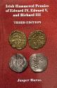 World Coins - Burns: Irish Hammered Pennies of Edward IV and Richard III, 3rd edition, signed