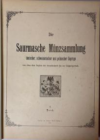 World Coins - Saurma-Jeltsch, Die Saurmasche Munzsammlung deutscher, schweizerischer und polnischer Geprage von etwa dem Beginn der Groschenzeit bis zur Kipperperiode,