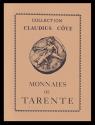 Ancient Coins - Côte Collection: Monnaies de Tarente. Ratto Auction (1929) reprint.