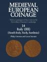 Ancient Coins - Medieval European Coinage Volume 14 Italy (III), South Italy, Sicily, Sardinia: With a Catalogue of the Coins in the Fitzwilliam Museum, Cambridge Philip Grierson & Lucia Travaini