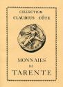 Ancient Coins - MONNAIES DE TARENTE de 550 a 209 BC, COLLECTION CLAUDIUS COTE DU LYON Auction Rodolfo Ratto - January 28-19, 1929