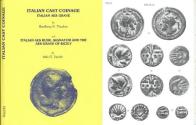 Ancient Coins - Italian cast coinage: Italian Aes Grave and Italian Aes Rude, Signatum and the Aes Grave of Sicily by Thurlow, Bradbury K. and Italo G. Vecchi