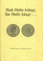 Ancient Coins - Nach Golde drängt, Am Golde hängt - Goethes Verses About Gold and Money