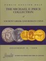 Ancient Coins - Stack's Public Auction Sale - THE MICHAEL F. PRICE COLLECTION OF ANCIENT GREEK AND ROMAN COINS - December 3, 1996 - Choice Collection