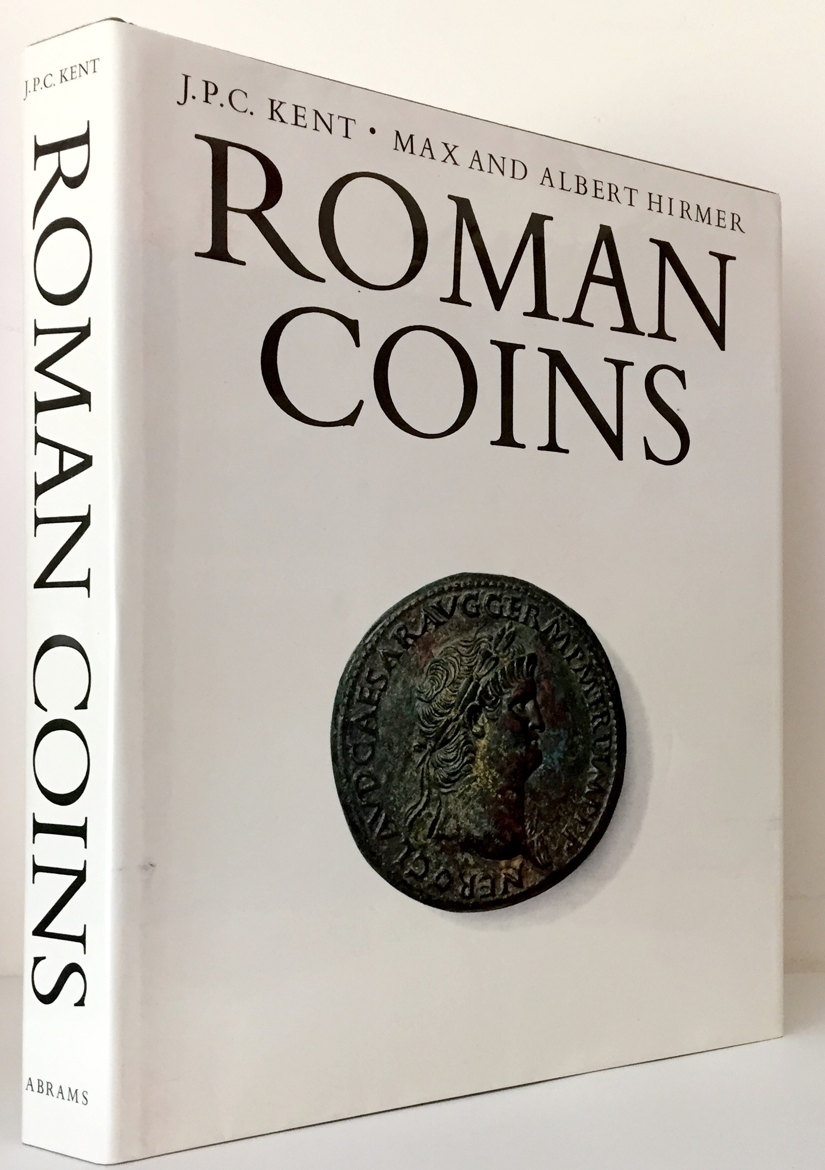 Roman Coins by J.P.C. Kent and Photography by Max and Albert