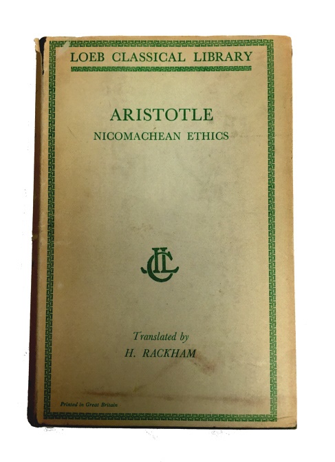 The Loeb Classical Library: Aristotle: The Nicomachean Ethics with