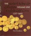 World Coins - SCBI 47 Herbert Schneider Collection of English Gold Coins, Part 1. Henry III to Elizabeth I by Peter Woodhead