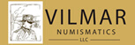 Vilmar Numismatics LLC