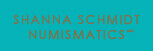 Shanna Schmidt Numismatics Inc.